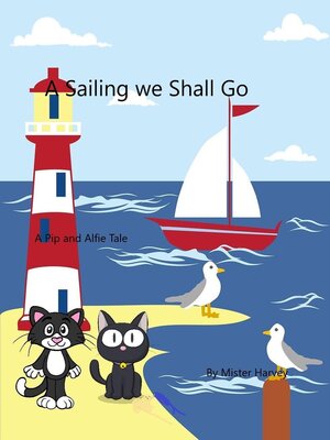 cover image of A Sailing we Will Go